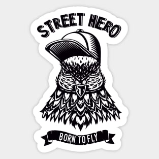 The Pigeon a Street Hero Sticker